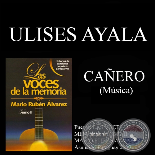 CAÑERO - Música: ULISES AYALA